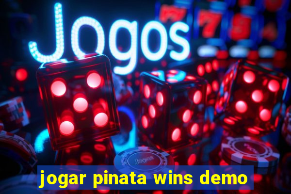 jogar pinata wins demo